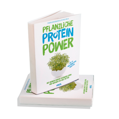 Buch: Pflanzliche Protein-Power – Dein Guide für eine gesunde & nachhaltige Ernährung